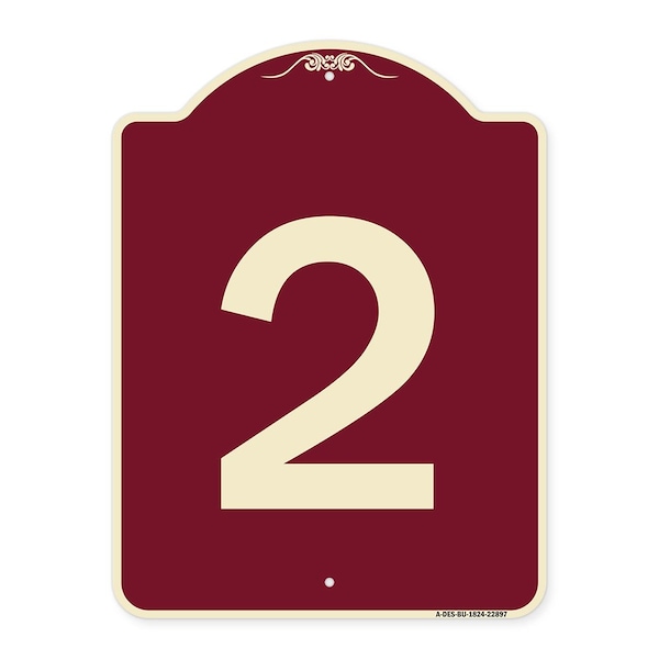 Designer Series Sign W/ Number 2, Burgundy Heavy-Gauge Aluminum Sign, 24" x 18", BU-1824-22897